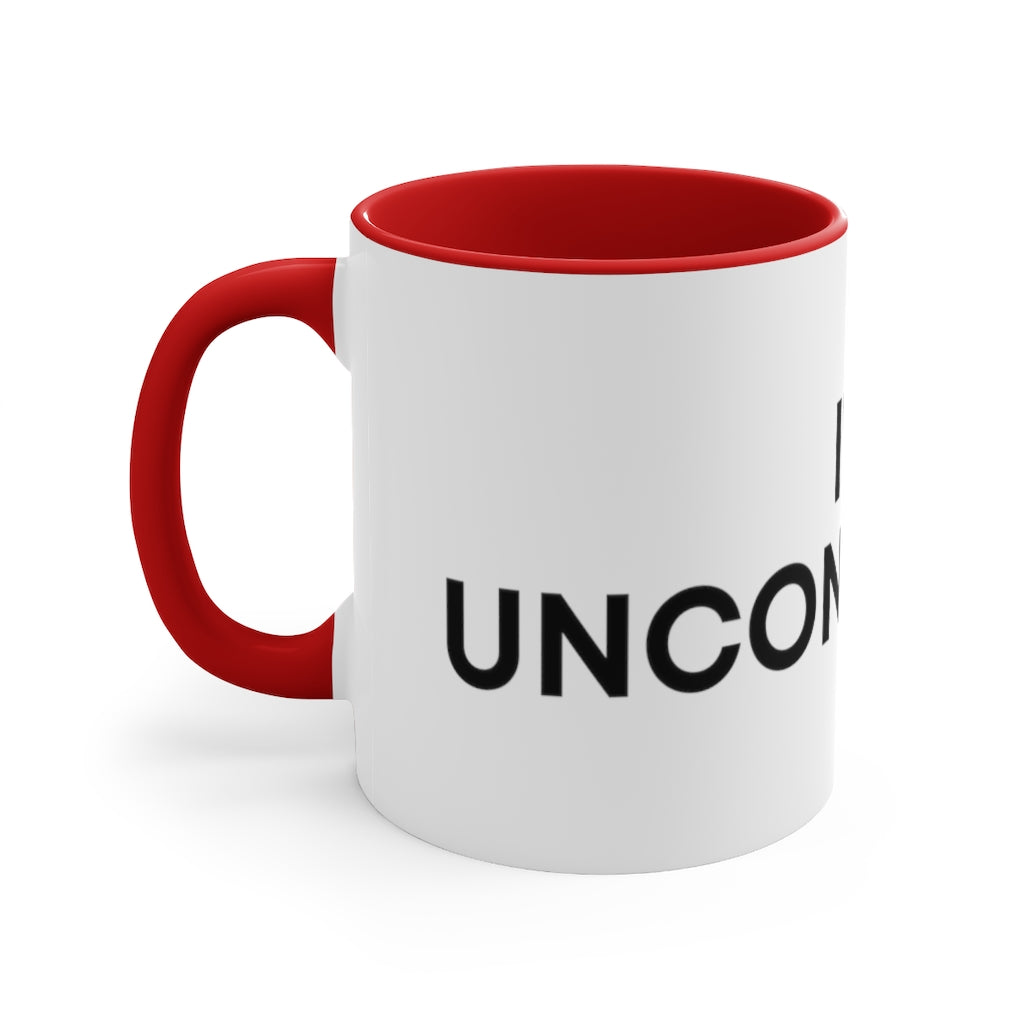 "I'm Unconcerned" 11oz Mug