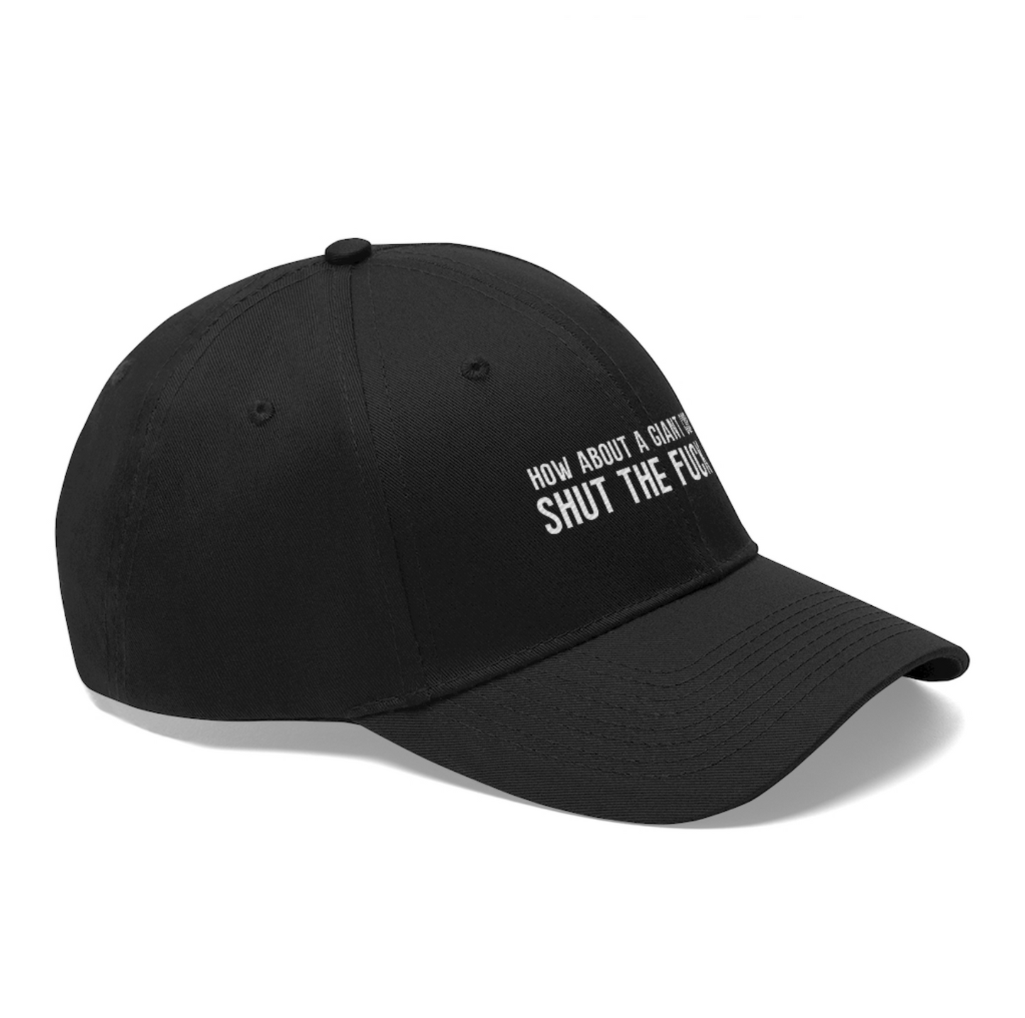 "How About a Cup of Shut the Fuck Up" Hat