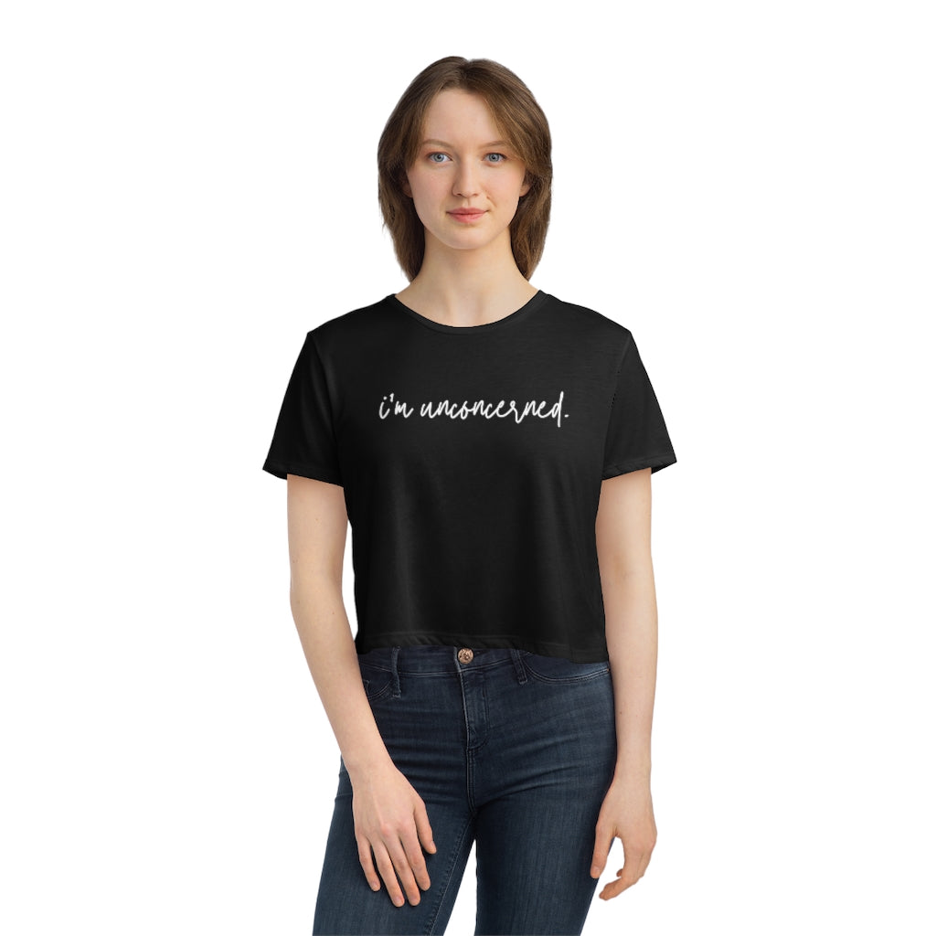 "I'm unconcerned" Women's Flowy Cropped Tee